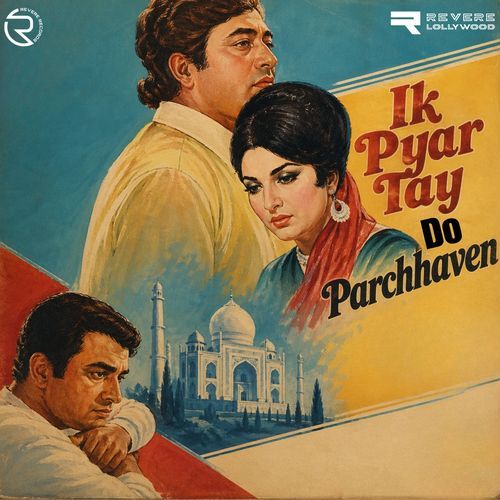 Ik Pyar Tay Do Parchhaven (Original Motion Picture Soundtrack)
