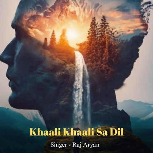 Khaali Khaali Sa Dil