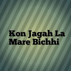 Kon Jagah La Mare Bichhi-BD4TA0JET0Q