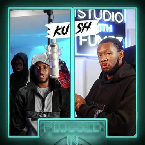 Kush x Fumez The Engineer - Plugged In cover art