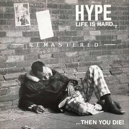 Life Is Hard...Then You Die! (Remastered)_poster_image