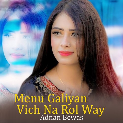 Menu Galiyan Vich Na Rol Way