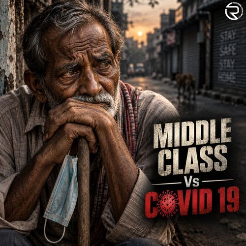 Middle Class Vs Covid 19