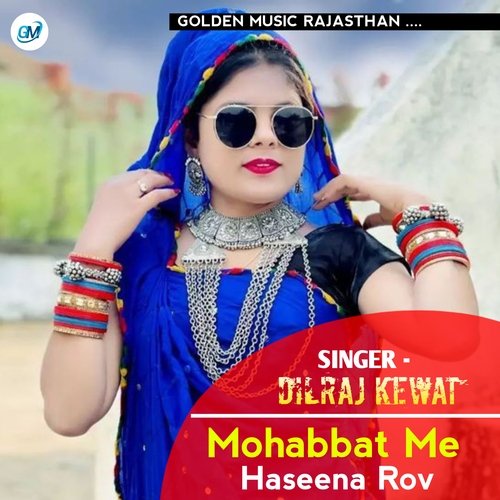 Mohabbat Me Haseena Rov (Rajasthani)