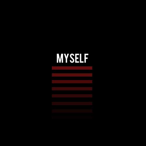 Myself. Альбом myself. Myself лого. Myself песня. Myself FABLERO.