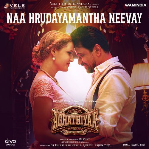 Naa Hrudayamantha Neevay (From "Aghathiyaa")