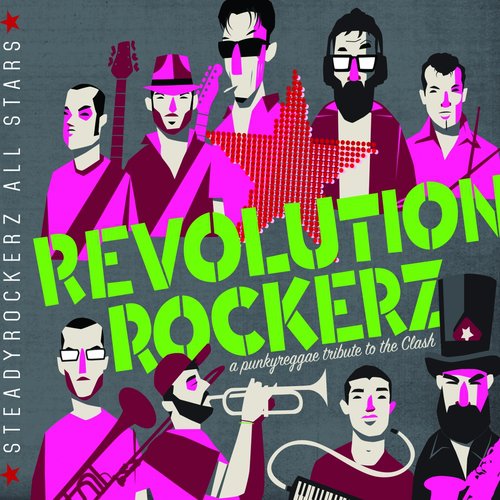 Revolution Rockerz (A Punky Reggae Tribute to the Clash)