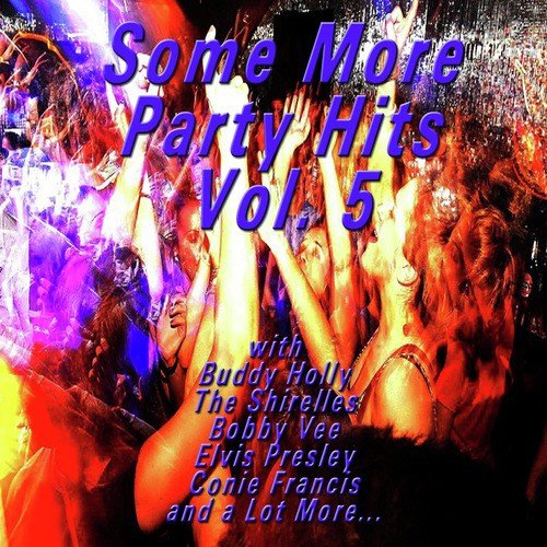 Some More Party Hits, Vol. 5