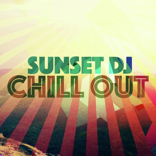 Sunset DJ Chill Out