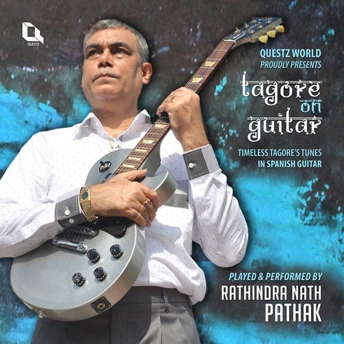 Tagore on Guitar (Timeless Tagore&#039;s Tunes in Spanish Guitar)_poster_image