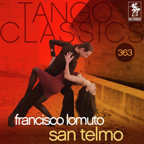 Tango Classics 363: San Telmo (Historical Recordings)