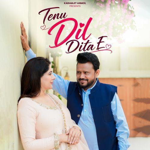 Tenu Dil Dita E