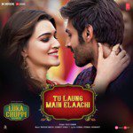 Tu Laung Main Elaachi (From &quot;Luka Chuppi&quot;)