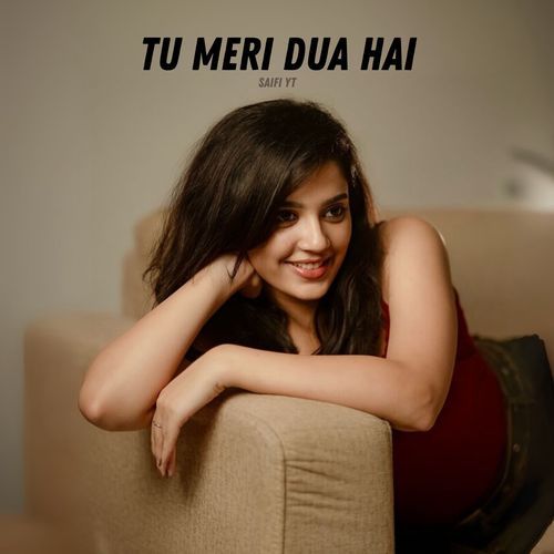 Tu Meri Dua Hai