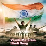 Vande Mataram Hindi Song