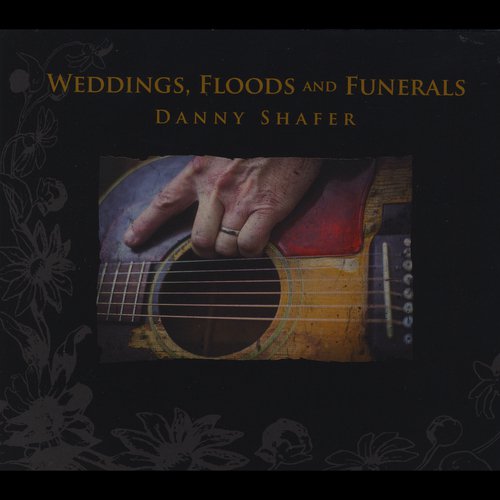Weddings, Floods and Funerals