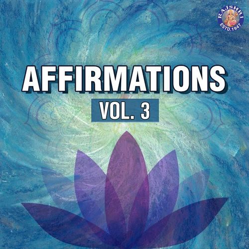 Affirmations Vol 3