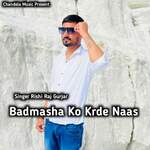 Badmasha Ko Krde Naas