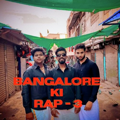 Banagalore Ki Rap - 3