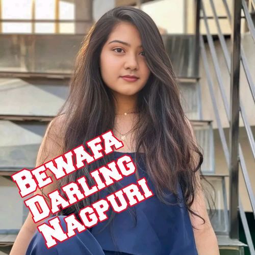 Bewafa Darling Nagpuri