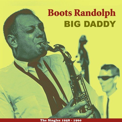 Big Daddy (The Singles 1958 - 1960)