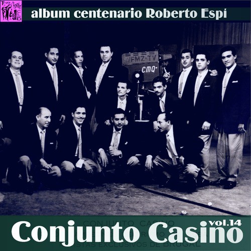 Centenario Roberto Espí: Conjunto Casino, Vol.14