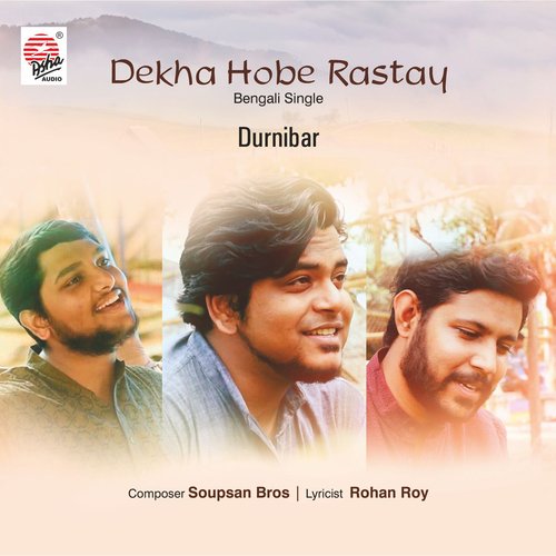 Dekha Hobe Rastay - Single