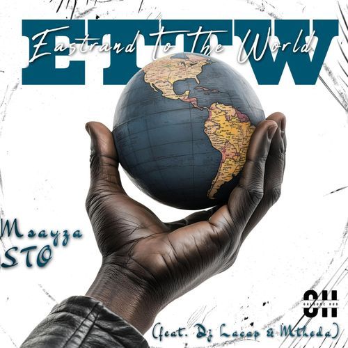 Eastrand to the world (feat. Dj Lacap & Mtheda)