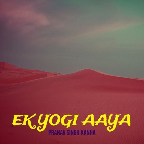 Ek Yogi Aaya