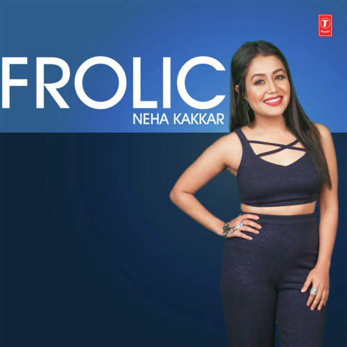 Frolic Neha Kakkar