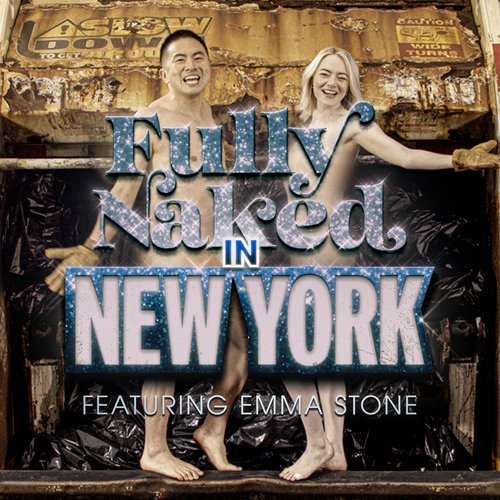 Fully Naked in New York (feat. Emma Stone)_poster_image