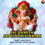 Jai Ganesh Jai Siddhivinayak