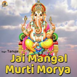 Jai Mangal Murti Morya-AjgoRgBVfHU