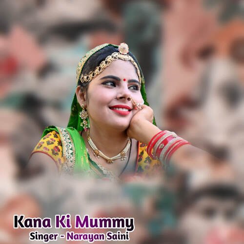 Kana Ki Mummy