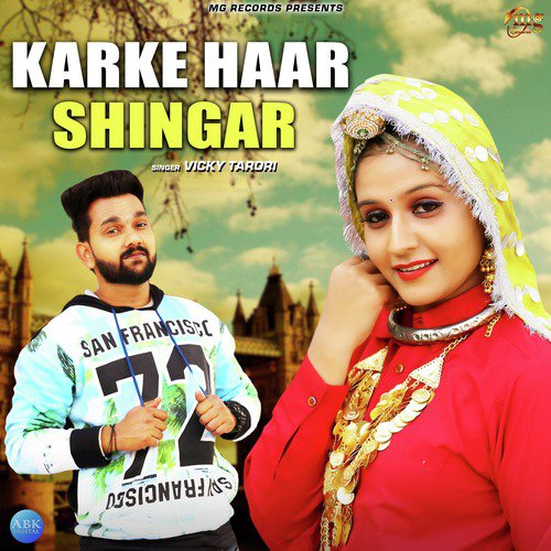 Karke Haar Shingar - Single