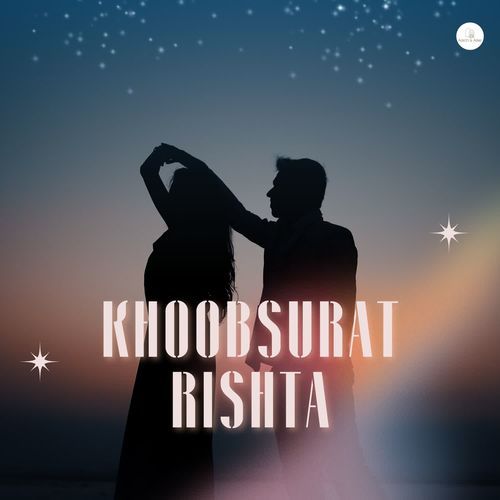 Khoobsurat Rishta