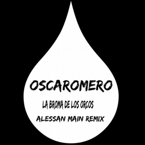 La Broma De Los Orcos (Alessan Main Remix)