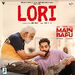 Lori (From &quot;Main Te Bapu&quot;)