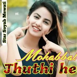 Mohabbat Jhuthi he-By8JBQNCZHg