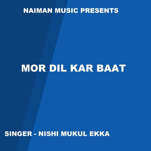 Mor Dil Kar Baat (Sadri Gospel Song )