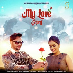 My Love Story (feat.Billa Lalain)-JVA6QzBFA0k