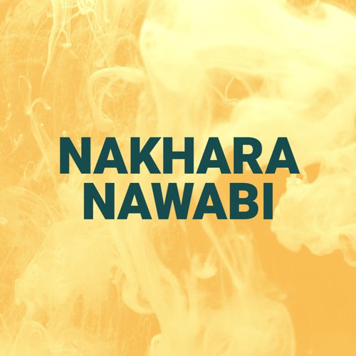 Nakhra Nawabi