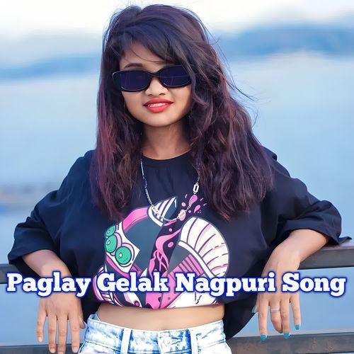 Paglay Gelak Nagpuri Song