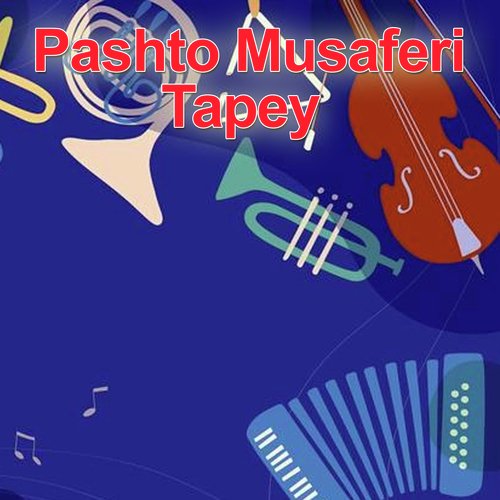 Pashto Musaferi Tapey_poster_image