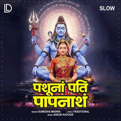 Pashunam Patim Paapnasham - Slow