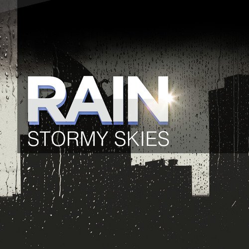 Rain: Stormy Skies