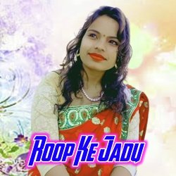 Roop Ke Jadu-PVgxeCJ2BUk