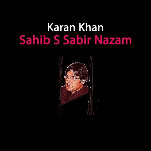 Sahib S Sabir Nazam