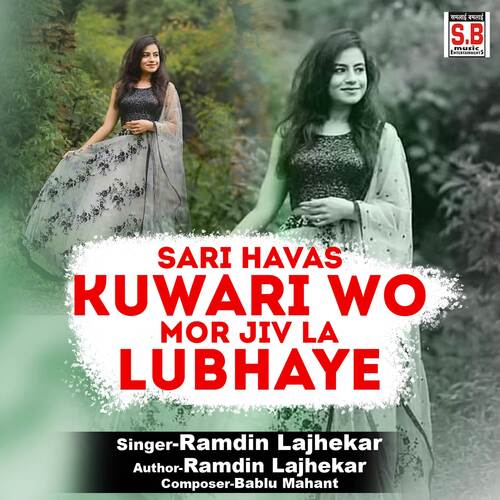 Sari Havas Kuwari Wo Mor Jiv La Lubhaye