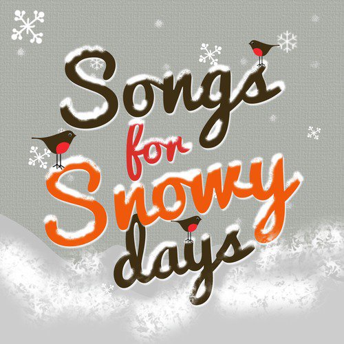 Songs for Snowy Days